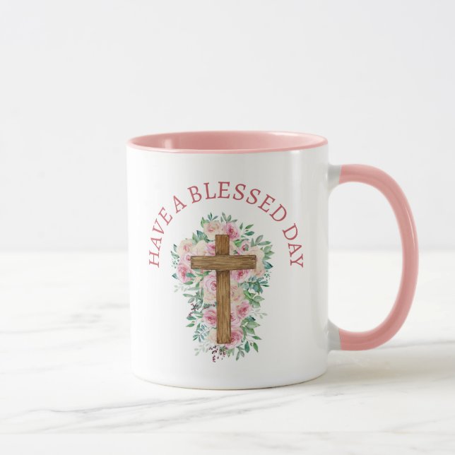 Inspirational! "Have a blessed day" mug (Right)