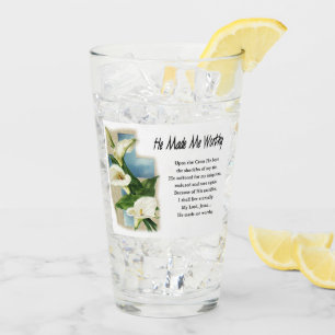 Inspirational He Made Me Worthy Glass