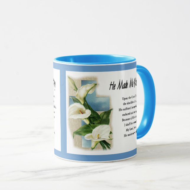 Inspirational He Made Me Worthy Mug (Front Right)