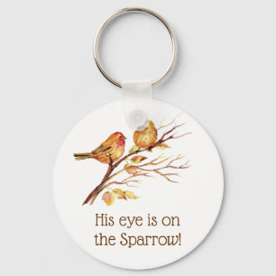 Inspirational His Eye is on the Sparrow Quote Key Ring