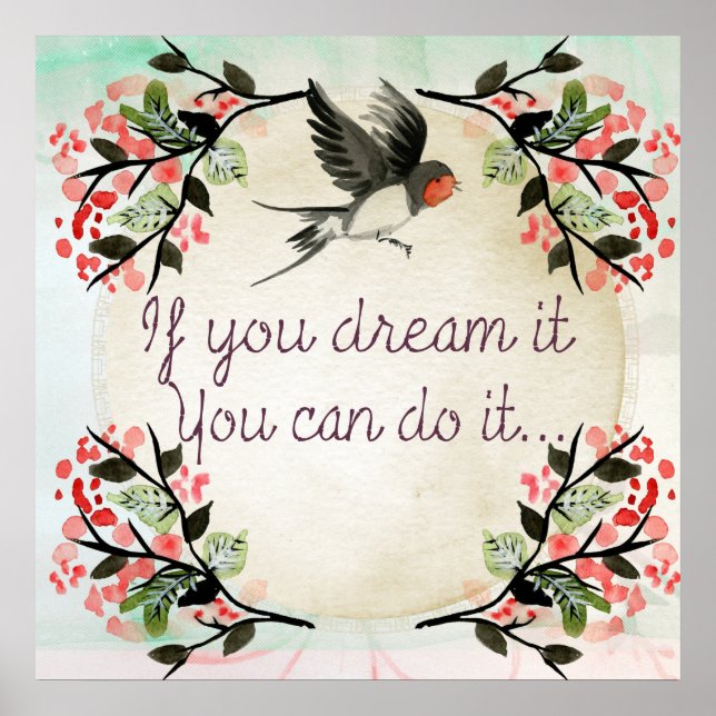 Inspirational If You Dream It Watercolor Poster (Front)