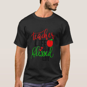 Inspirational Inhale Teacher Life Is A Blessed Lif T-Shirt