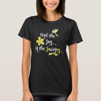 Inspirational Joy in the Journey T-Shirt