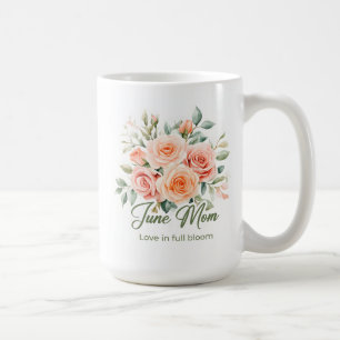 Inspirational June Birth Flower Mum Wrap Coffee Mug