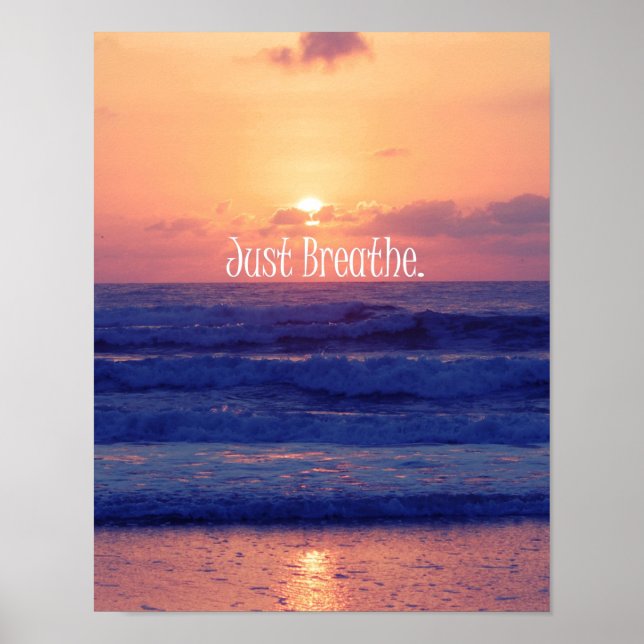 Inspirational Just Breathe Ocean Sunset Poster (Front)