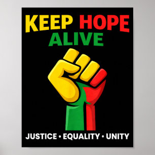 Inspirational keep hopes alive black history pride poster