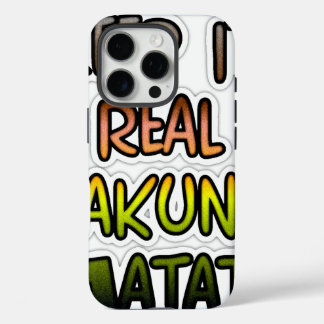 Inspirational "Keep It Real Hakuna Matata" Art iPhone 16 Pro Case