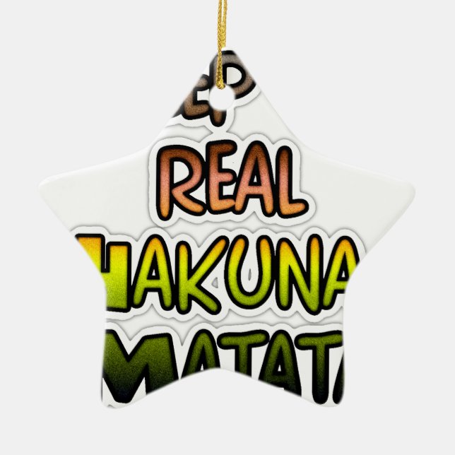 Inspirational "Keep It Real Hakuna Matata" Art Ceramic Tree Decoration (Front)