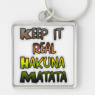 Inspirational "Keep It Real Hakuna Matata" Art Key Ring