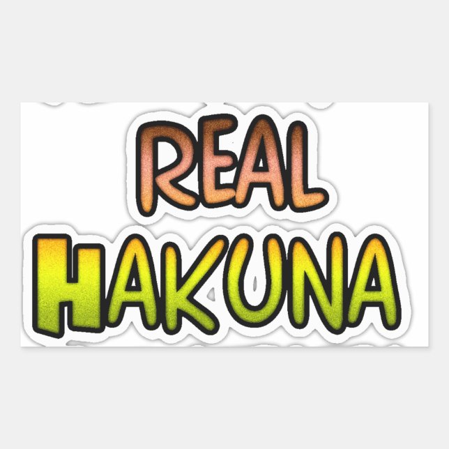 Inspirational "Keep It Real Hakuna Matata" Art Rectangular Sticker (Front)