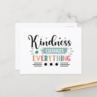 Inspirational kindness changes everything postcard