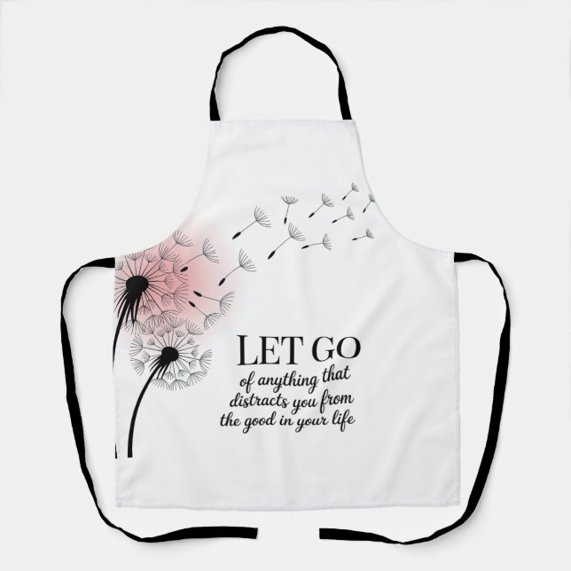 Inspirational Let Go Apron (Front)