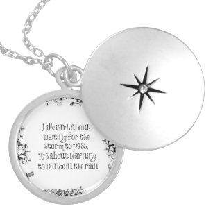 Inspirational Life Quote: Dancing in the Rain Locket Necklace