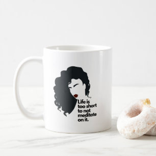 Inspirational Mantra Coffee Mug