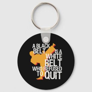 Inspirational Martial Arts Black Belt Fighter Key Ring