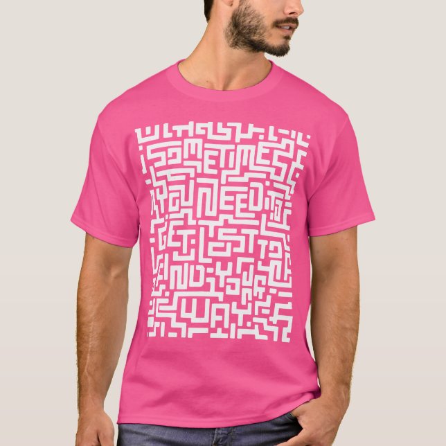 Inspirational Maze Motivational Labyrinth Optical  T-Shirt (Front)