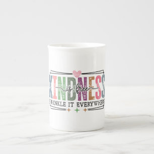 inspirational mental health awareness/kindness is bone china mug