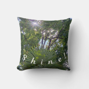 Inspirational message: Shine! Cushion