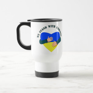 Inspirational message We stand with Ukraine Travel Mug