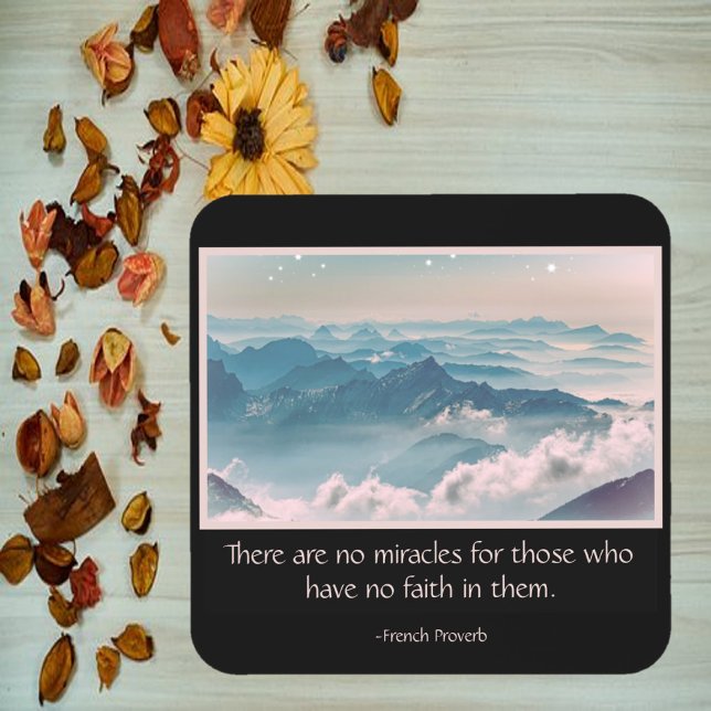Inspirational Miracle Quote Mountain View Coasters (Creator Uploaded)