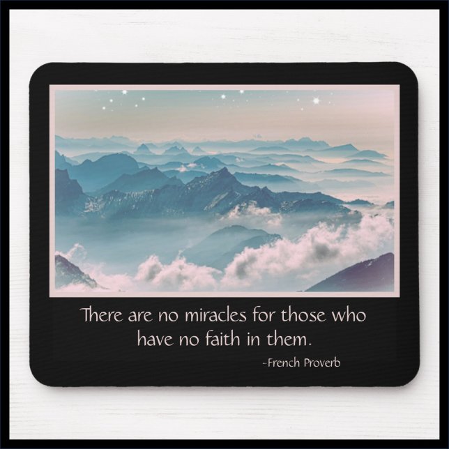 Inspirational Miracle Quote Mousepad (Creator Uploaded)