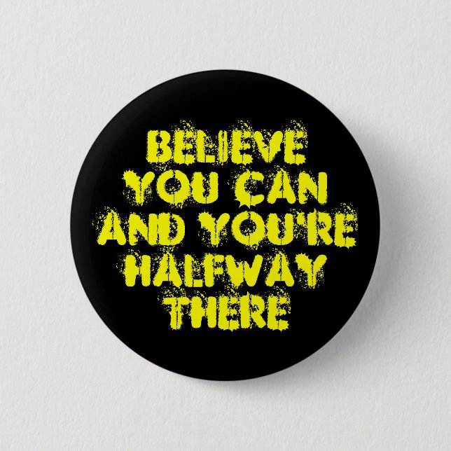 Inspirational Motivation Positive Success Quotes 6 Cm Round Badge (Front)