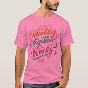 inspirational motivation quote T-Shirt