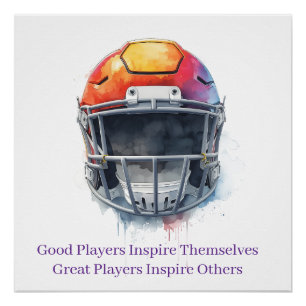 Inspirational Motivational Football Helmet  Poster
