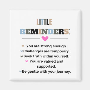 Inspirational Motivational Gifts Little Reminders Magnet