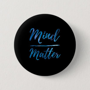 Inspirational Motivational Gym Quote Mind Over 6 Cm Round Badge