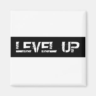 Inspirational / Motivational Level Up Magnet