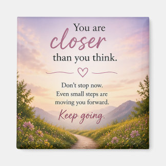 Inspirational Motivational Magnet