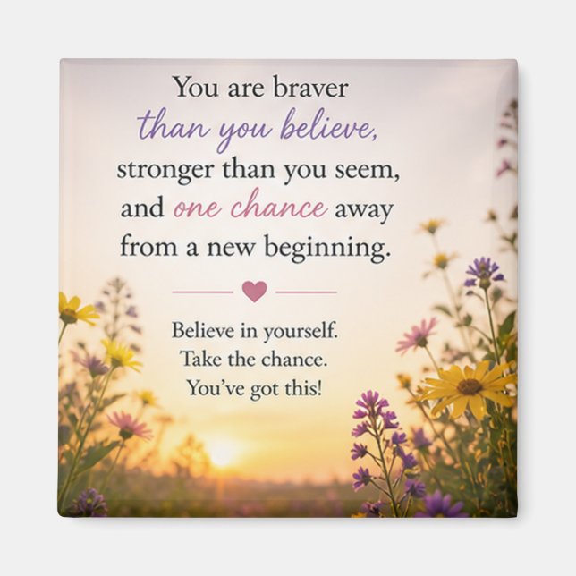 Inspirational Motivational  Magnet (Front)