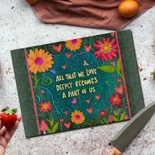 Inspirational Motivational Quote Floral Dragonfly Cutting Board