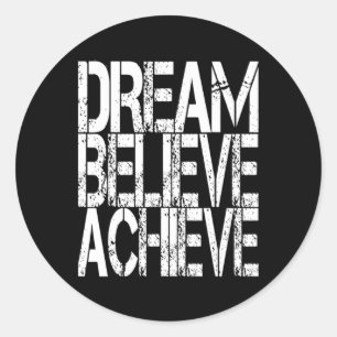 Inspirational Motivational Quote Shirt Women Men B Classic Round Sticker