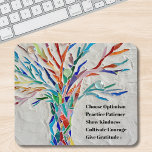 Inspirational Motivational Quote Tree  Mouse Mat<br><div class="desc">This decorative mouse pad features a mosaic tree in rainbow colours and an inspiring quote.
Because we create our own artwork you won't find this exact image from other designers.
Original Mosaic © Michele Davies.
Original Quote © Michele Davies.</div>