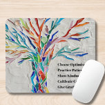 Inspirational Motivational Quote Tree  Mouse Mat<br><div class="desc">This decorative mouse pad features a mosaic tree in rainbow colours and an inspiring quote.
Because we create our own artwork you won't find this exact image from other designers.
Original Mosaic © Michele Davies.
Original Quote © Michele Davies.</div>