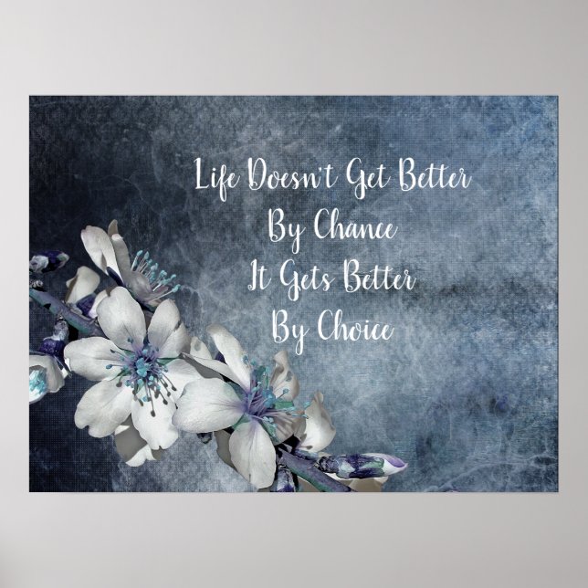 Inspirational & Motivational Quote White Floral Poster (Front)