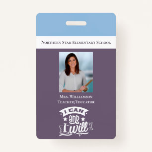 Inspirational Motivational School Teacher ID Photo ID Badge