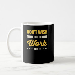 Inspirational Motivational Success Quote Coffee Mug