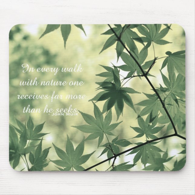 Inspirational Nature Quote Mouse Mat (Front)