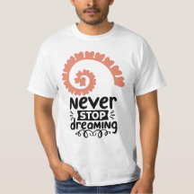 Inspirational "Never Stop Dreaming" Motivational