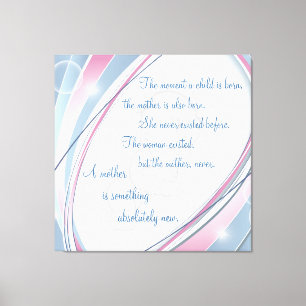 Inspirational New Mother Wrapped Canvas