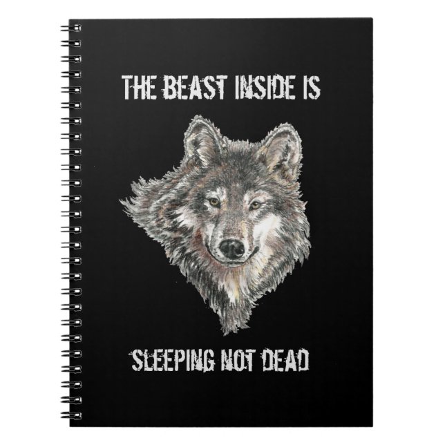 Inspirational or Motivational Quote Wolf Animal Notebook (Front)