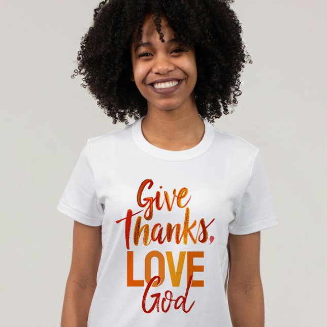 Inspirational Orange Give Thanks God Paint Script T-Shirt (Creator Uploaded)