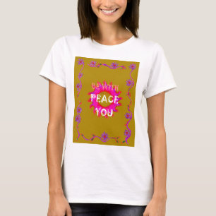 Inspirational Peace Be With You Vector Design Art T-Shirt