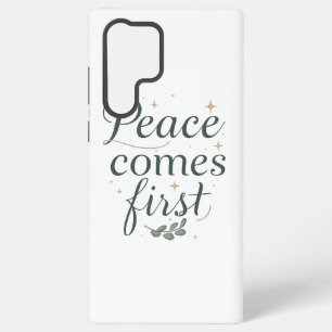 Inspirational "Peace Comes First" Quote Samsung Galaxy Case