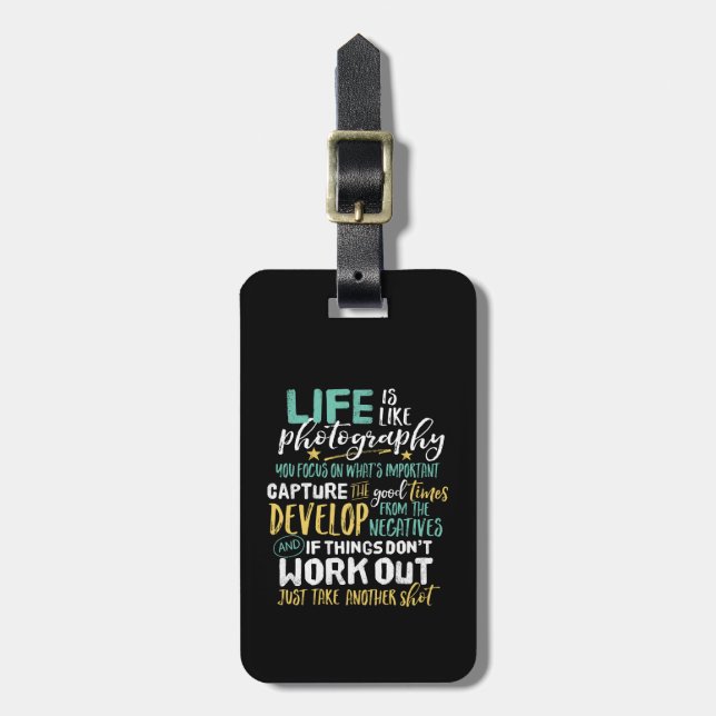Inspirational Photography Life Quote Photographer Luggage Tag (Front Vertical)
