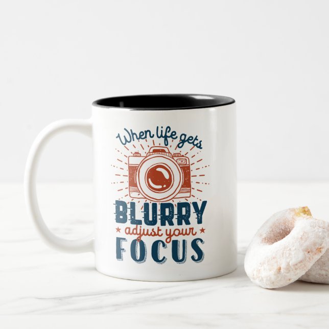 Inspirational Photography Quote Adjust Your Focus Two-Tone Coffee Mug (With Donut)