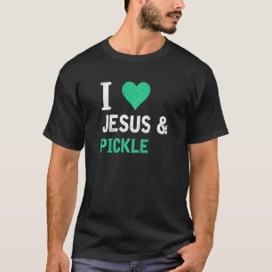 Inspirational Pickle Catholic Prayer Love Christia T-Shirt